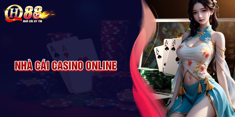 Top Nhà cái Casino Online chất lượng đáng chơi nhất Việt Nam